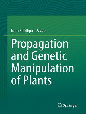 cover image of Propagation and Genetic Manipulation of Plants
